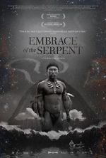 Watch Embrace of the Serpent Gomovies