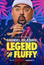 Watch Gabriel Iglesias: Legend of Fluffy (TV Special 2025) Gomovies