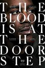 Watch The Blood Is at the Doorstep Gomovies