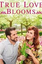 Watch True Love Blooms Gomovies