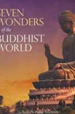 Watch Seven Wonders Of The Buddhist World Gomovies