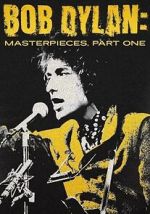 Watch Bob Dylan: Masterpieces, Part One Gomovies