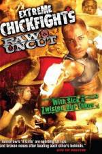 Watch Extreme Chickfights: Raw & Uncut The Movie Gomovies