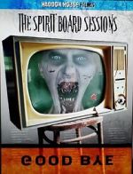 Watch The Spirit Board Sessions Gomovies