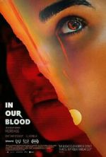 Watch In Our Blood Gomovies