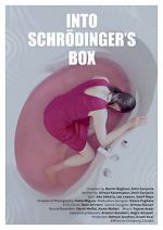 Watch Into Schrodinger\'s Box Gomovies
