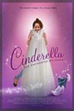 Watch Cinderella: The Enchanted Beginning Gomovies