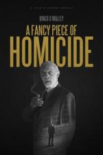 Watch A Fancy Piece of Homicide Gomovies