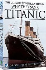 Watch Why They Sank the Titanic Gomovies