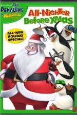 Watch The Penguins of Madagascar All Nighter Before Xmas Gomovies