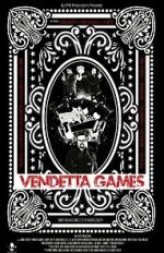 Watch Vendetta Games Gomovies
