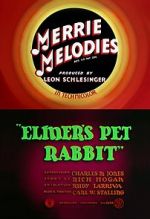 Watch Elmer\'s Pet Rabbit (Short 1941) Gomovies