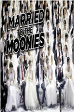 Watch Getting Married to the Moonies Gomovies