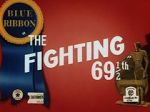 Watch The Fighting 69th (Short 1941) Gomovies
