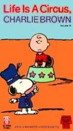 Watch Life Is a Circus, Charlie Brown (TV Short 1980) Gomovies