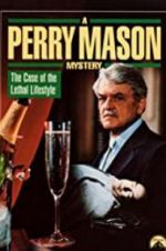 Watch A Perry Mason Mystery: The Case of the Lethal Lifestyle Gomovies