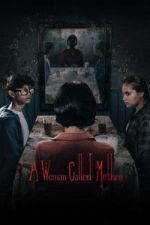 Watch A Woman Called Mother Gomovies