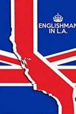 Watch Englishman in L.A: The Movie Gomovies