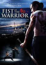 Watch Fist of the Warrior Gomovies