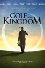 Watch Golf in the Kingdom Gomovies