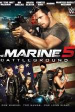 Watch The Marine 5: Battleground Gomovies
