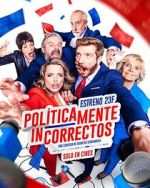 Watch Polticamente incorrectos Gomovies