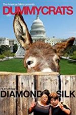 Watch Dummycrats Gomovies