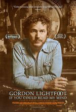 Watch Gordon Lightfoot: If You Could Read My Mind Gomovies