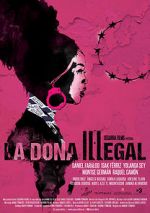 Watch La dona illegal Gomovies