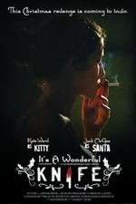 Watch Its a Wonderful Knife Gomovies