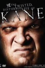 Watch WWE The Twisted Disturbed Life of Kane Gomovies