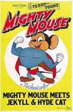Watch Mighty Mouse Meets Jekyll and Hyde Cat (Short 1944) Gomovies