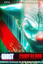 Watch Ghost of Camp Blood Gomovies