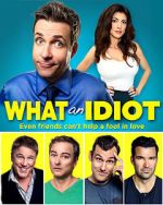 Watch What an Idiot Gomovies