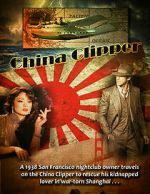 Watch China Clipper Gomovies