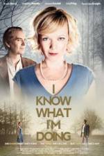 Watch I Know What Im Doing Gomovies