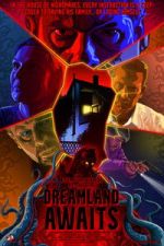 Watch Dreamland Awaits Gomovies