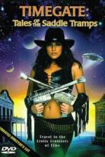 Watch Timegate Tales of the Saddle Tramps Gomovies