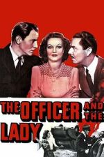 Watch The Officer and the Lady Gomovies123