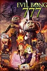 Watch Evil Bong 777 Gomovies