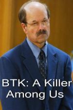 Watch BTK: A Killer Among Us Gomovies