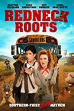 Watch Redneck Roots Gomovies