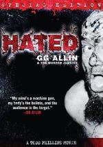Watch Hated: GG Allin & the Murder Junkies Gomovies