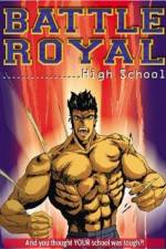 Watch Battle Royal High School Gomovies