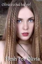 Watch Flesh for Olivia Gomovies
