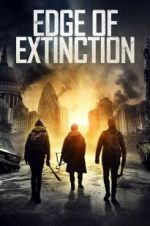 Watch Edge of Extinction Gomovies