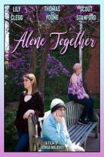 Watch Alone Together Gomovies