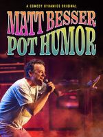 Watch Matt Besser: Pot Humor (TV Special 2019) Gomovies