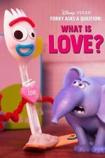 Watch Forky Asks a Question: What Is Love? Gomovies123