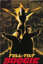 Watch Full Tilt Boogie Gomovies